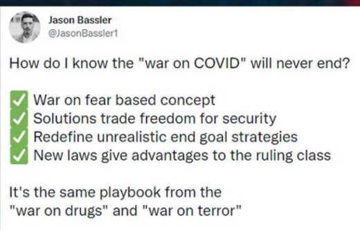 Tweet war on covid never end bassler fear freedom unrealistic ruling class